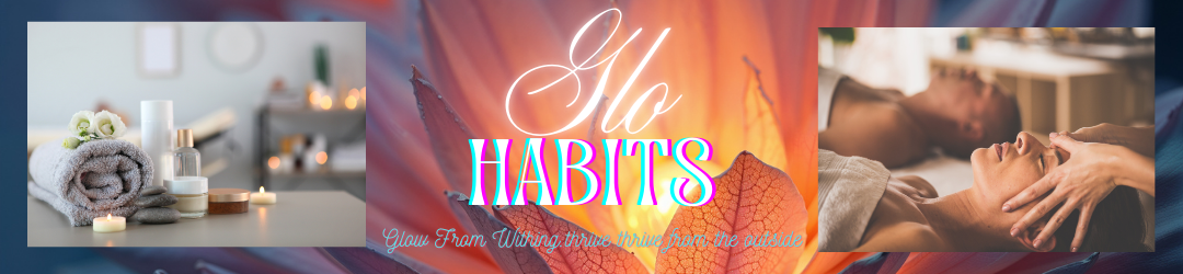 Glo Habits